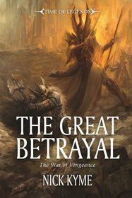 The Great Betrayal (Time of Legends)