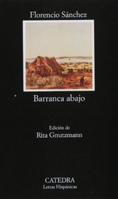 Barranca abajo (COLECCION LETRAS HISPANICAS) (Letras Hispanicas)