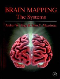 Brain Mapping: The Systems