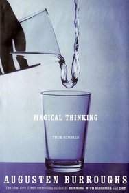 Magical Thinking - Easelback: True Stories