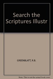 Search the Scriptures (Illustrated): Modern Medicine and Biblical Personages