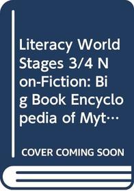Literacy World Non-fiction: Stages 3-4: Big Book: an Encyclopedia of Myths and Legends (Literacy World)