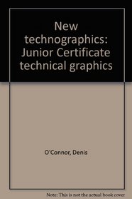 New technographics: Junior Certificate technical graphics
