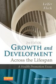 Growth and Development Across the Lifespan: A Health Promotion Focus, 2e