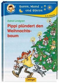 Pippi plndert den Weihnachtsbaum (German Edition)