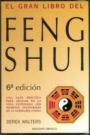 El Gran Libro Del Feng Shui / The Feng Shui Handbook (Feng Shui Y Radiestesia)