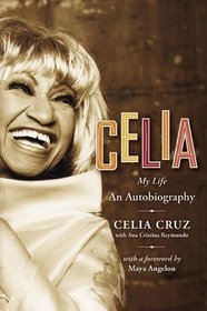 Celia: My Life