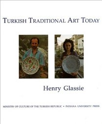 Turkish Traditional Art Today (Indiana University Turkish Studies)
