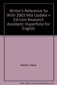 Writer's Reference 5e with 2003 MLA Update and CD-Rom Research Assistant: Hyperfolio for English
