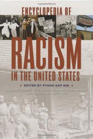 Encyclopedia of Racism in the United States: Volume Three, S-Z, with Primary Documents and Original Writings