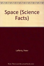 Space: Science Facts