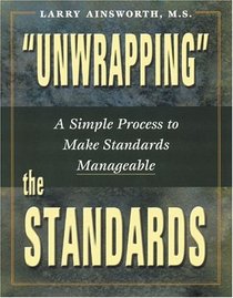 Unwrapping Standards : A Simple Process to Make Standards Manageable