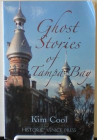 Ghost Stories of Tampa Bay