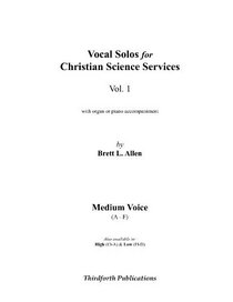 Vocal Solos for Christian Science Services, Vol I, Medium Voice