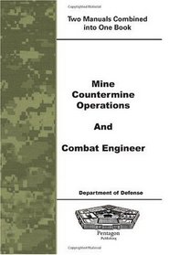Mine Countermine Operations and Combat Engineer