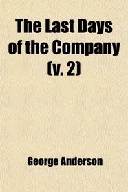 The Last Days of the Company (v. 2)