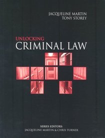 Unlocking Criminal Law in the Uk (Unlocking the Law Series)