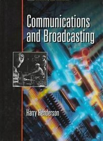 Communications and Broadcasting (Milestones in Discovery and Invention Series)