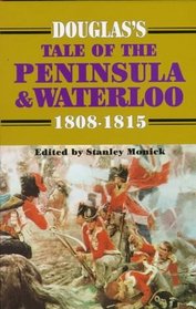 Douglas's Tale of the Peninsula and Waterloo