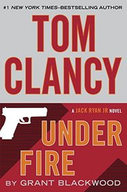 Tom Clancy Under Fire (A Campus Novel)