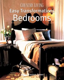 Country Living Easy Transformations: Bedrooms (Easy Transformations)