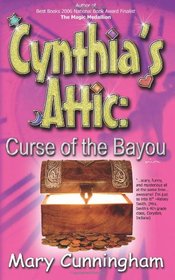 Curse of the Bayou: Cynthia's Attic