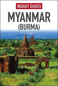 Insight Guide: Myanmar (Burma) (Insight Guides)