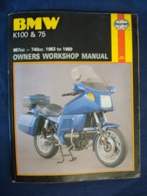 BMW K100 and K75 987-740cc 1983-89 Owner's Workshop Manual (No. 1373)
