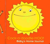 Cock-a-doodle-moo!: Baby's Home Journal: Kindermusik Village (19982657527415)
