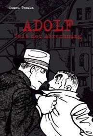 Adolf 05 - Zeit der Abrechnung