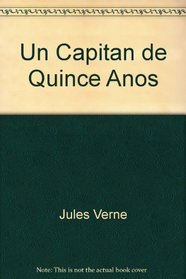 Un Capitan de Quince Anos (Novelas Famosas) (Spanish Edition)