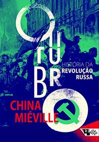 Outubro Historia da Revolucao Russa (Em Portugues do Brasil)