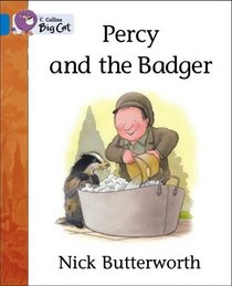 Percy and the Badger: Band 04/Blue (Collins Big Cat)