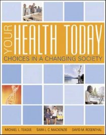 Your Health Today: Choices in a Changing Society with PowerWeb/Online Learning Center Bind-in Card