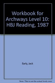 Workbook for Archways Level 10: HBJ Reading, 1987
