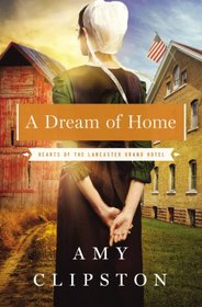 A Dream of Home (Hearts of the Lancaster Grand Hotel, Bk 3)