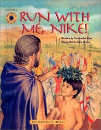 Run With Me, Nike: The Olympics in Four Hundred Twenty (Smithsonian's Odyssey)