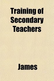 Training of Secondary Teachers