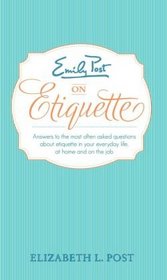 Emily Post's Everyday Etiquette