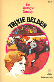 The Mystery at Saratoga (Trixie Belden, Bk 24)