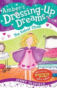 The Velvet Cloak (Amber's Dressing-up Dreams)