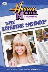 Hannah Montana The Movie 01: The Inside Scoop (Early Reader) (Turtleback School & Library Binding Edition)