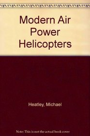 Modern Air Power Helicopters