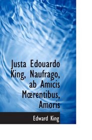 Justa Edouardo King, Naufrago, ab Amicis Mrentibus, Amoris