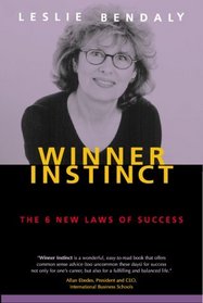 Winner Instinct: The 6 New Laws of Success