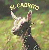 El Cabrito (The Little Goat) (Spanish Edition)