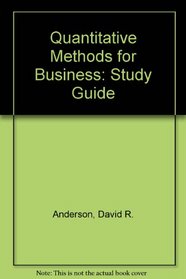 Quantitative Methods for Business: Study Guide