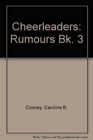 Rumours (Cheerleaders, Bk 3)
