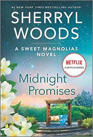 Midnight Promises (Sweet Magnolias, Bk 8)