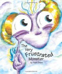 The Very Frustrated Monster (from The WorryWoo Monster Series)